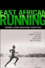Image for East African running  : toward a cross-disciplinary perspective