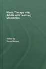 Image for Music therapy with adults with learning difficulties