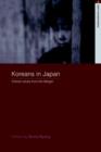 Image for Koreans in Japan  : critical voices from the margin