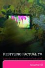Image for Restyling Factual TV