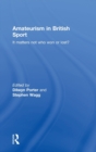Image for Amateurism in British Sport