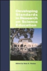 Image for Developing Standards in Research on Science Education