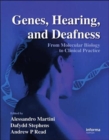 Image for Genes, Hearing, and Deafness : From Molecular Biology to Clinical Practice