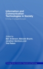 Image for Information and communication technologies in society  : e-living in a digital Europe