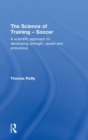 Image for The Science of Training - Soccer