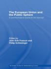 Image for The European Union and the Public Sphere