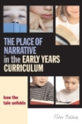 Image for The Place of Narrative in the Early Years Curriculum