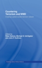 Image for Countering terrorism and WMD  : creating a global counter-terrorism network