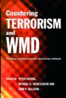Image for Countering terrorism and WMD  : creating a global counter-terrorism network
