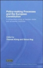 Image for Policy-making processes and the European Constitution  : a comparative study of member states and accession countries