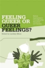Image for Feeling Queer or Queer Feelings?