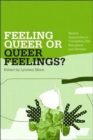 Image for Feeling Queer or Queer Feelings?