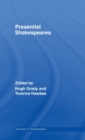 Image for Presentist Shakespeares