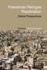 Image for Palestinian refugee repatriation  : global perspectives