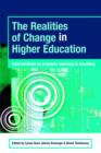 Image for The realities of educational change in higher education  : interventions to promote learning and teaching