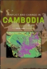 Image for Conflict and Change in Cambodia