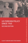 Image for US Foreign Policy since 1945