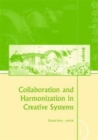 Image for Collaboration and Harmonization in Creative Systems, Two Volume Set