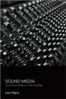 Image for Sound media  : from live journalism to music recording
