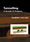 Image for Tunnelling. A Decade of Progress. GeoDelft 1995-2005