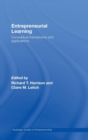 Image for Entrepreneurial learning  : conceptual frameworks and applications