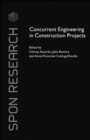 Image for Concurrent Engineering in Construction Projects