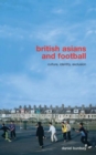 Image for British Asians and Football
