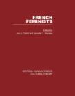 Image for French Feminists V1 : Critical Evaluations in Cultural Theory