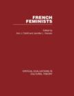 Image for French Feminists V3 : Critical Evaluations in Cultural Theory