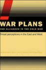 Image for War Plans and Alliances in the Cold War