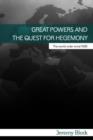 Image for Great Powers and the Quest for Hegemony