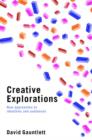 Image for Creative explorations  : new approaches to identities and audiences