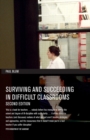 Image for Surviving and succeeding in difficult classrooms