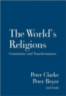 Image for The World&#39;s Religions : Continuities and Transformations