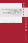 Image for Religion and conflict in South and Southeast Asia  : disrupting violence