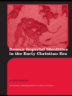 Image for New Identities : Pagan and Christian Narratives from the Roman Empire