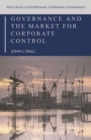 Image for Governance and the Market for Corporate Control