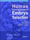 Image for Human Preimplantation Embryo Selection