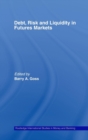 Image for Debt, Risk and Liquidity in Futures Markets