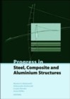 Image for Progress in Steel, Composite and Aluminium Structures