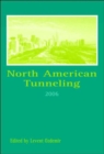 Image for North American tunneling  : proceedings of the North American Tunneling Conference, Chicago, Ill., USA, 10-16 June 2006