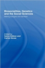 Image for Biosocialities, Genetics and the Social Sciences
