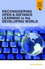 Image for Reconsidering Open and Distance Learning in the Developing World