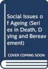 Image for Social Issues of Ageing