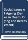 Image for Social issues of ageing