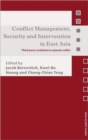 Image for Conflict Management, Security and Intervention in East Asia