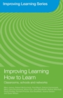 Image for How to learn  : classrooms, schools and networks