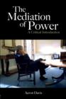 Image for The Mediation of Power