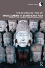 Image for The Changing Face of Management in South East Asia