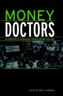 Image for Money Doctors : The Experience of International Financial Advising 1850-2000